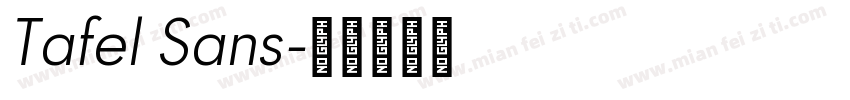 Tafel Sans字体转换